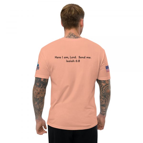 Here I am, Lord.  Send Me. Isaiah 6:8 Short Sleeve T-shirt - Image 14