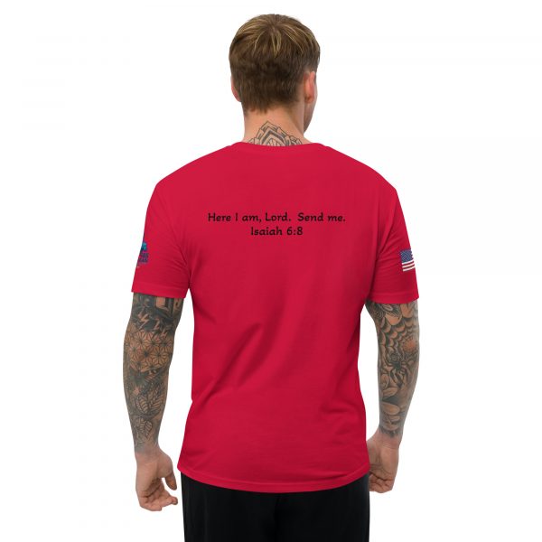 Here I am, Lord.  Send Me. Isaiah 6:8 Short Sleeve T-shirt - Image 2
