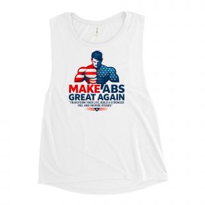 Make Abs Great Again Ladies’ Muscle Tank